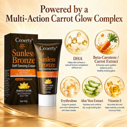Ceoerty® Sunless Bronze Self-Tanning Cream🥕✨ No-Sun Natural Bronze Glow with DHA + Beta-Carotene for Streak-Free, Non-Orange, Hydrating Tan & Smoother-Looking Uneven Skin